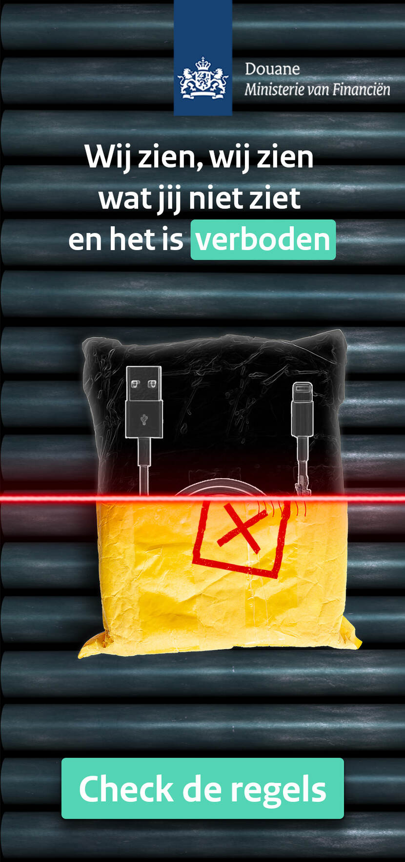 Een pakketje. Het is half door de scan, en je ziet een oplader. Tekst: wij zien, zij zien wat jij niet ziet en het is verboden. Afzender: Douane